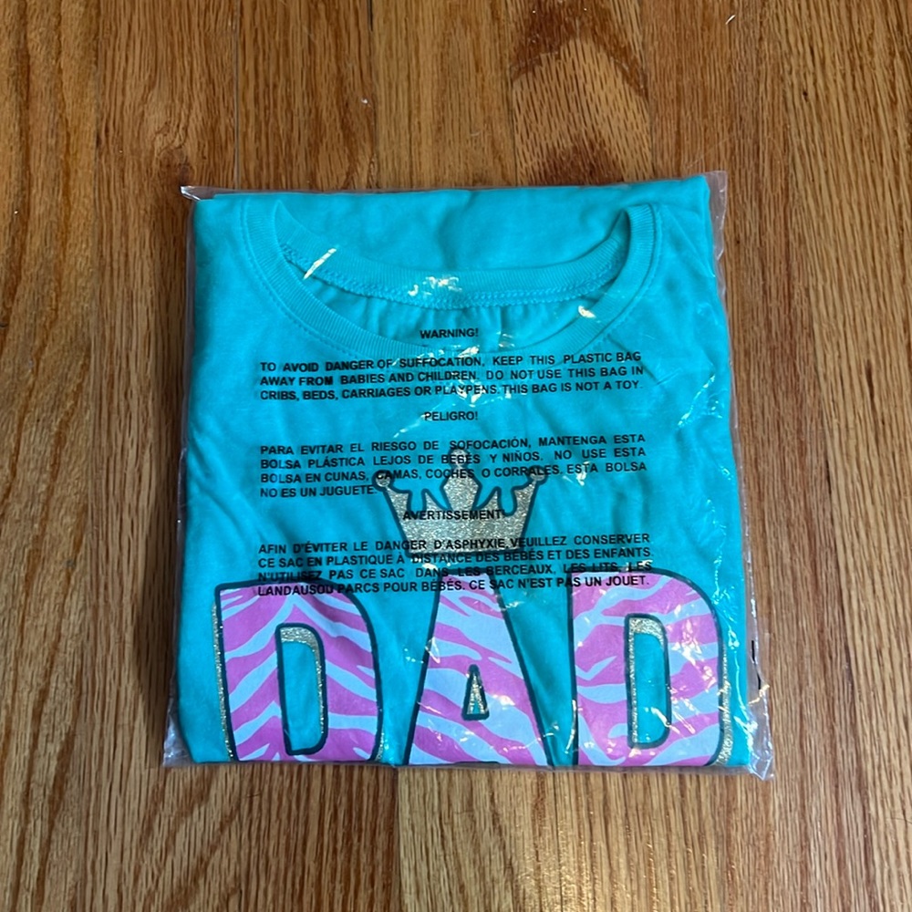 NWT Dad is my king girls t shirt